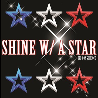 Shine W A Star by No Conscience Download