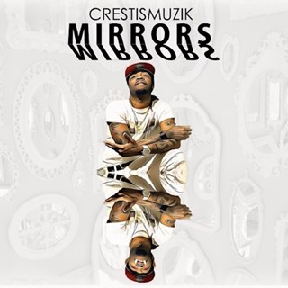 Mirrors by Crestis Muzik Download