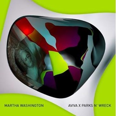 Aviva X Parks N Wreck - Martha Washington (Original Mix)