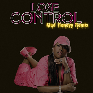 Loose Control Missy Elliott by Missy Elliott Download