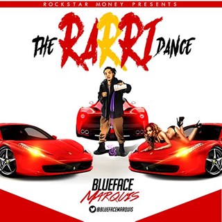 The Rarri Dance by Blueface Marquis Download