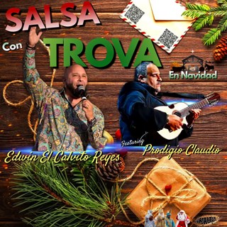 Salsa Con Trova En Navidad by Edwin El Calvito Reyes ft Prodigio Claudio Download