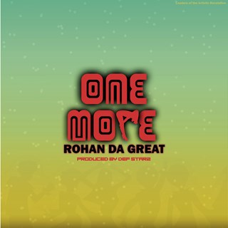 One More by Rohan Da Great Download