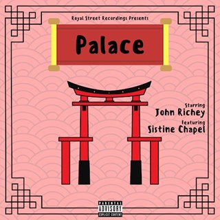 Palace by John Richey ft Sistine Chapel Download