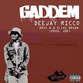 Gaddem by Deejay Ricco ft Brisb & El Brown Download