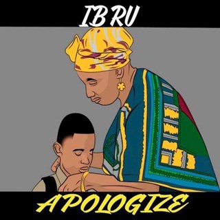 Aplogize by Ibru Download