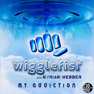 My Addiction by Wigglefist, Myriam Webber Download