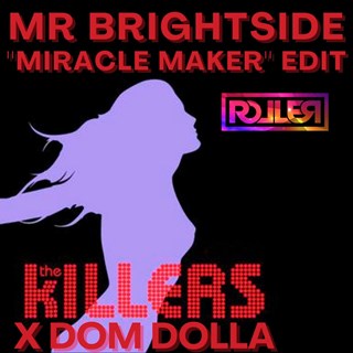 Mr Brightside by The Killers Dom Dolla Download