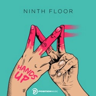 Hands Up by The Ninth Floor Download