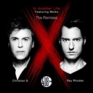 In Another Life by Christian B, Ray Rhodes ft Meiko Download