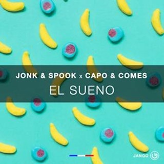 El Sueno by Jonk & Spook X Capo & Comes Download