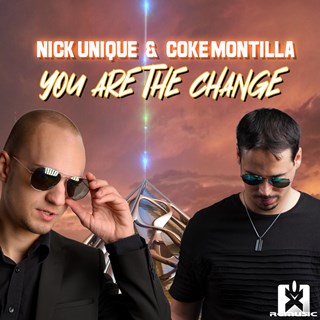 You Are The Change by Nick Unique & Coke Montilla Download