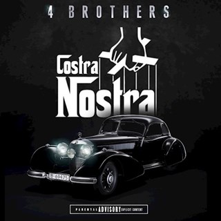 Costra Nostra by 4 Brothers Download