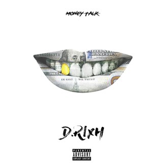 Money Talk by D Rixh Download