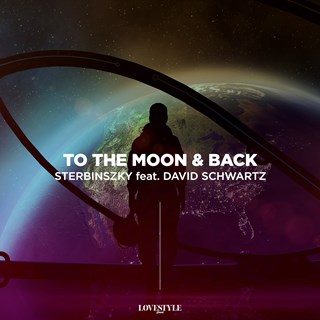 To The Moon & Back by Sterbinszky ft David Schwartz Download
