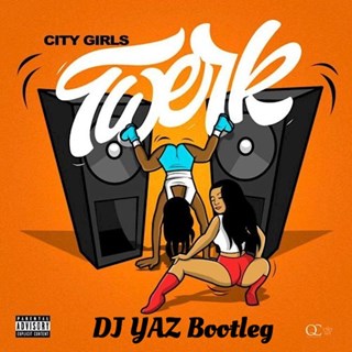 Twerk by City Girls Download