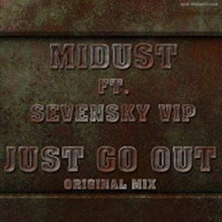 Just Go Out by Midust Download