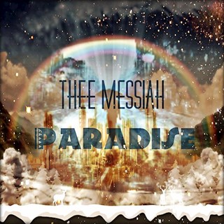 Paradise by Thee Messiah Download