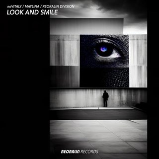 Look And Smile by Novitaly, Maylina, Reoralin Division Download