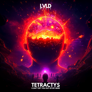 I Cant Get You Out Of My Mind by Tetractys Download