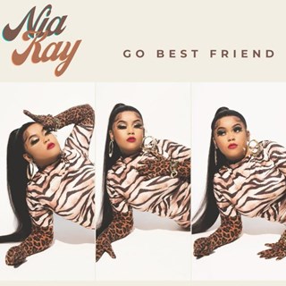 Go Best Friend by Nia Kay Download