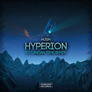 Hyperion by Mj Smallman & DJ Landan Time Download