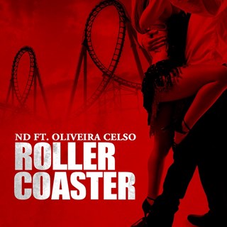 Roller Coaster by Nd ft Oliveira Celso Download