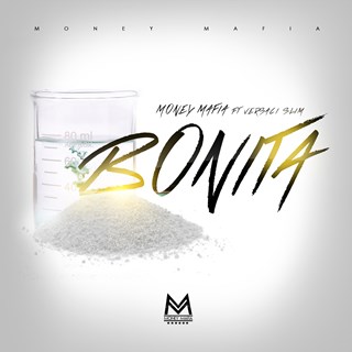 Bonita by Money Mafia ft Versaci Slim Download