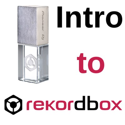 Intro to rekordbox