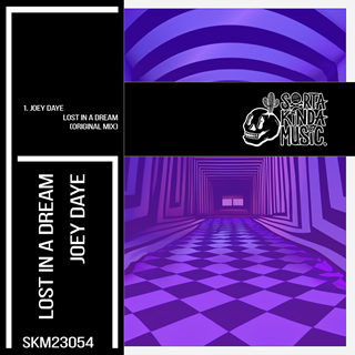 Lost In A Dream by Joey Daye Download