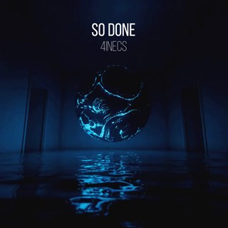 So Done by 4 I N E C S Download