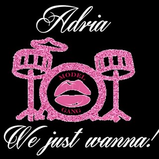 We Just Wanna by Adria Download