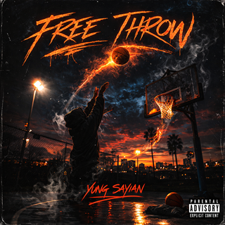Free Throw by Yung Sayian Download