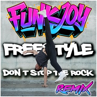Dont Stop The Rock by Freestyle Download