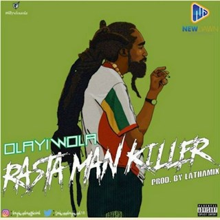 Rasta Man Killer by Olayiwola Download