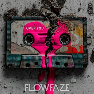 Over You by Flowfaze Download