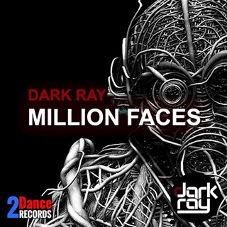 Million Faces by Dark Ray Download