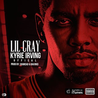 Kyrie Irving by Lil Cray Download