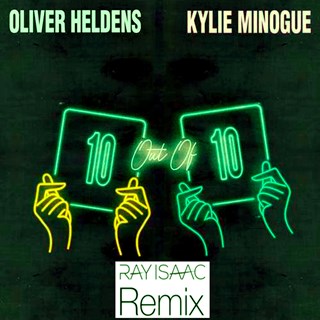 10 Out Of 10 by Oliver Heldens & Kylie Minogue Download