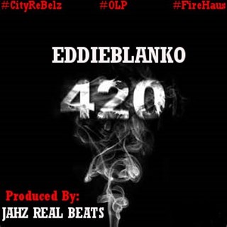 420 by Eddie Blanko Download
