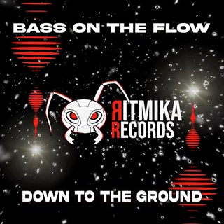 Down To The Ground by Bass On The Flow Download