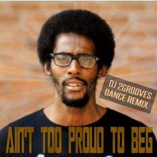 Aint Too Proud To Beg by David Ruffin Download