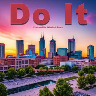 Do It by Reckless Rhymacide Download