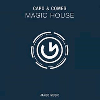 Magic House by Capo & Comes Download