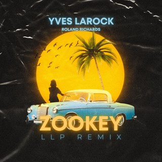 Zookey by Yves Larock ft Roland Richards Download