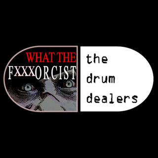What The Fxxxorcist by The Drum Dealers Download
