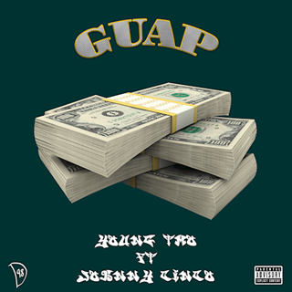 Guap by Young Tmo ft Johnny Cinco Download