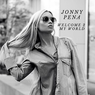 Welcome 2 My World by Jonny Pena Download