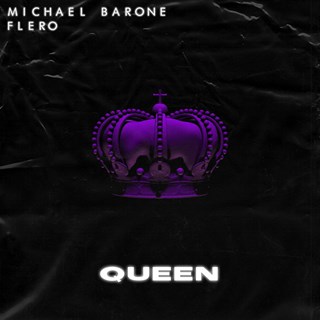 Queen by Flero X Michael Barone Download