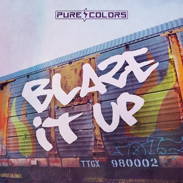 Pure Colors - Blaze It Up (Original Mix)